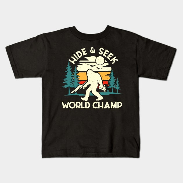Bigfoot Hide and Seek World Champ Kids T-Shirt by Teewyld